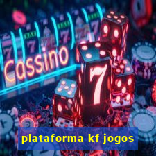 plataforma kf jogos